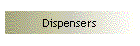 Dispensers